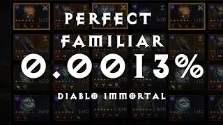 [Diablo Immortal] Creating the PERFECT Familiar - 0.0013% Chance???