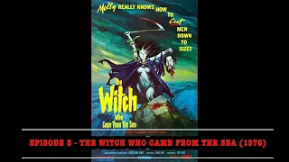 The Nasties: Episode 8 - The Witch Who Came from the Sea (1976)