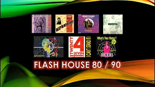 Flash House Anos 80 e 90 - Volume 6