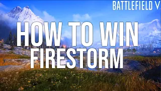 How To Win in Firestorm! | Tips & Tricks to Win in Battlefield 5 Firestorm Battle Royale