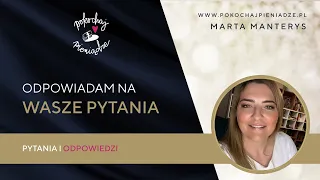 Lekcja 14 - Odpowiadam na Wasze pytania na temat pieniędzy