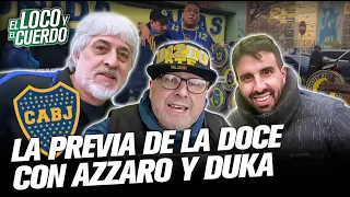 LA PREVIA DE LA DOCE CON AZZARO Y DUKA