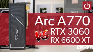 Newest Driver Battle: Arc A770 vs RTX 3060 vs RX 6600 XT