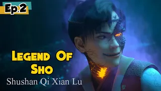 Legend Of Sho [Shushan Qi Xian Lu] Episode 2 Subtitle indonesia