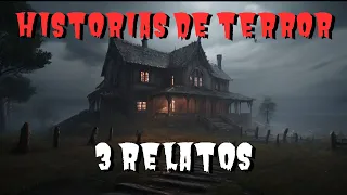 3 HISTORIAS DE TERROR | Historias de terror #14