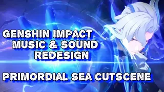 Genshin Impact - Primordial Sea Cutscene Music Redesign and Neuvillette Voice Over