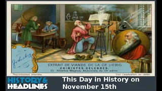 This Day in History on November 15th