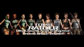 Tomb Raider-Glitch,Secret Area & Shortcut Trailer (Old version)