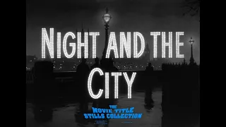 Night and the City (1950) title sequence