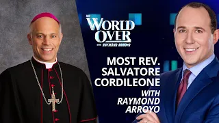 The World Over May 5, 2022 | BIDEN ON ABORTION: Archbishop Salvatore Cordileone with Raymond Arroyo