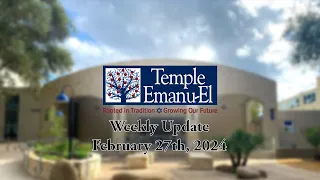 Temple Emanu-El: February 27th Updates