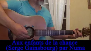 Aux enfants de la chance (Serge Gainsbourg) reprise guitare voix Renaud  Maxime Le Forestier 1987