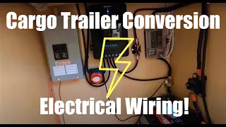 Cargo Trailer Conversion Electrical Installation!