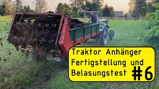 Traktoranhänger, Fertigstellung des zerbrochenen Anhängers inklusive Belastungstest