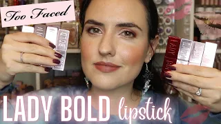 Too Faced Cosmetics LADY BOLD Lipsticks | Close Ups, Lip Swatches + My Review