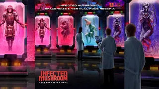 Infected Mushroom - SpaceNoiZe & Vertical Mode MegaMix