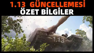 WoT || 1.13 Güncellemesi Özet Bilgiler