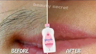 How to use Johnson's oil to permanently get rid of facial, body and pubic hair