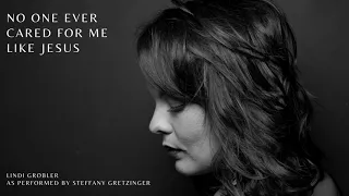 No one ever cared for me like Jesus - Steffany Gretzinger (Cover) - Lindi Grobler