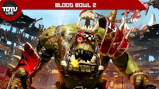 Blood Bowl 2 [#2] - ТентакляБога vs Орки!