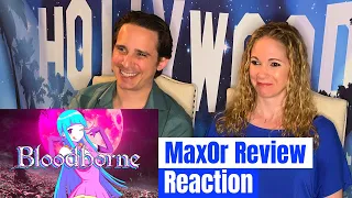 Max0r Bloodborne Review Reaction