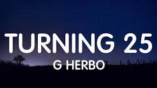 G Herbo - Turning 25 (Lyrics) New Song
