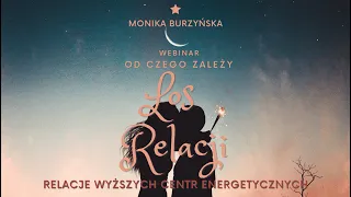 Od czego zależy LOS relacji - relacje wyższych centr energetycznych - webinar - wstęp wolny