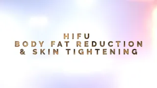 HIFU Body Fat Reduction & Skin Tightening