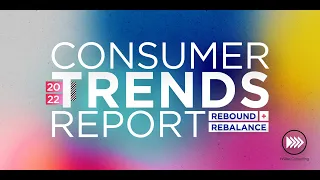 AUSTRALIA - Consumer Trends Report 2022: Rebounce + Rebalance