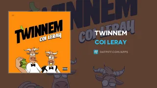 Coi Leray - TWINNEM (AUDIO)