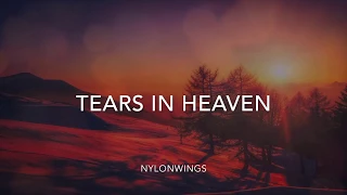 Tears In Heaven (Classical guitar, strings, cello and violin) - Nylonwings (Eric Clapton Cover)