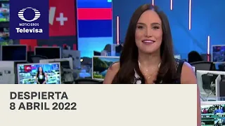 Despierta I Programa Completo 8 Abril 2022