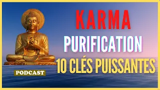 Karma : Les 10 Clés pour Purifier et Rééquilbrer Ta Vie #podcast