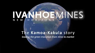 BMO Global Metals & Mining Conference - Ivanhoe Mines Kamoa-Kakula Virtual Site Tour