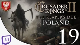 Crusader Kings II The Reaper's Due ► Poland ► Part 19