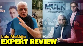 Lalu Makhija EXPERT REVIEW On MULK | Rishi Kapoor, Taapsee Pannu | Honest Public Review