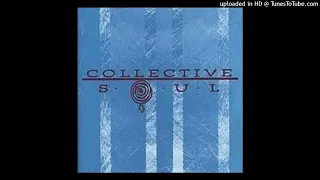 Collective Soul - Where The River Flows