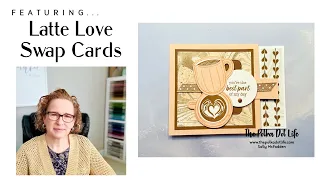 My Stampin' Up Latte Love Swap Cards