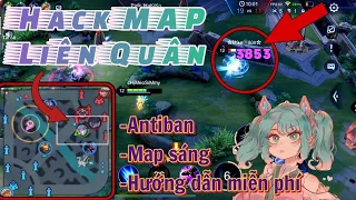 HACK MAP LIÊN QUÂN MÙA 27_Miễn Phí Antiban 100%_Hack Map_Cam Xa Tùy Chỉnh_Hiện Hồi Chiêu Và Phụ TRỢ