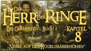 Der Herr Der Ringe | Band 1 | Die Gefährten | Buch 1 | Kapitel 8 | Nebel auf den Hügelgräbern