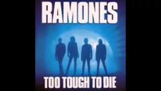 Ramones - "Wart Hog" - Too Tough to Die