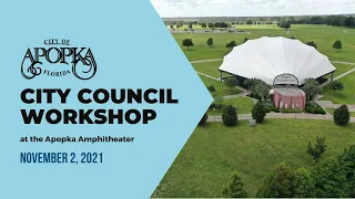 Apopka City Council Workshop on November 2, 2021