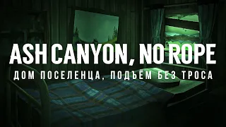 ASH CANYON. NAVIGATE UP WITHOUT THE ROPE CLIMBING ► THE LONG DARK