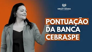 PONTUAÇÃO DA BANCA CEBRASPE