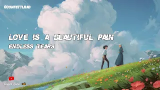 Endless Tears feat. 中村舞子 Lyric | Love is a beautiful pain | 1 HOUR | confetti radio