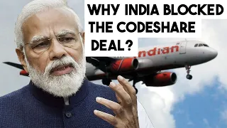 Why India Blocked the Codeshare Deal on Indian Routes