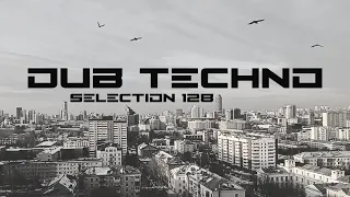 DUB TECHNO || Selection 128 || Whitney Houston