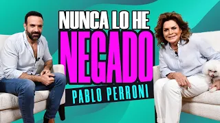 Pablo Perroni APRENDIÓ a ACEPTARSE | Mara Patricia Castañeda