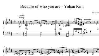 Because Of who you are - Yohan Kim transcription By Love-nsky