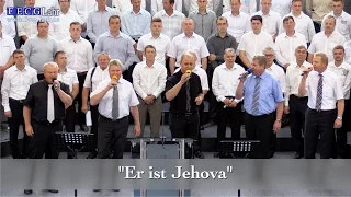 FECG Lahr - Einweihung - "Er ist Jehova"